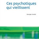 psychotique vieillir vieillissement